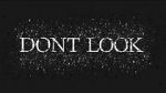 Watch Dont LOOK Putlocker