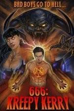 Watch 666: Kreepy Kerry Putlocker