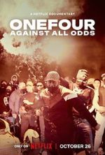 Watch OneFour: Against All Odds Putlocker