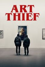Watch Art Thief Putlocker