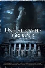 Watch Unhallowed Ground Putlocker