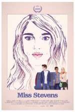 Watch Miss Stevens Putlocker