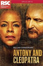 Watch RSC Live: Antony and Cleopatra Putlocker