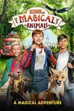 Watch The School of the Magical Animals Putlocker