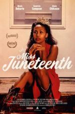 Watch Miss Juneteenth Putlocker