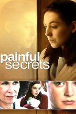 Watch Painful Secrets Putlocker