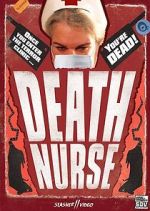 Watch Death Nurse Putlocker