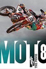 Watch Moto 8: The Movie Putlocker