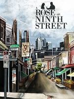 Watch A Rose on Ninth Street Putlocker