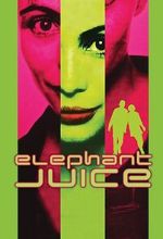 Watch Elephant Juice Putlocker