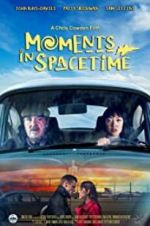 Watch Moments in Spacetime Putlocker