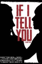 Watch If I Tell You Putlocker