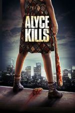 Watch Alyce Kills Putlocker