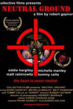Watch Neutral Ground Putlocker