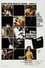 Watch If He Hollers, Let Him Go! Putlocker