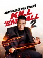 Watch Kill Em All 2 Putlocker