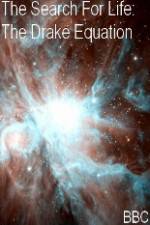 Watch BBC The Search for Life: The Drake Equation Putlocker