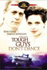 Watch Tough Guys Don't Dance Putlocker