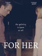 Watch FOR HER Putlocker