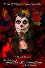 Watch The Heart and the Six Paintings of Ruth Gardner Putlocker