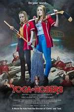 Watch Yoga Hosers Putlocker