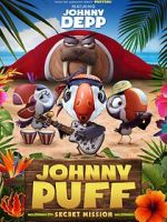 Watch Johnny Puff: Secret Mission Putlocker