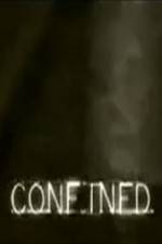 Watch Confined Putlocker