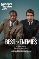 Watch National Theatre Live: Best of Enemies Putlocker