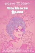 Watch Workhorse Queen Putlocker