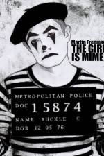 Watch The Girl Is Mime Putlocker