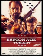 Watch Espionage Tonight Putlocker