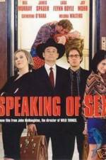 Watch Speaking of Sex Putlocker