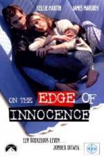 Watch On the Edge of Innocence Putlocker