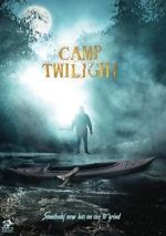 Watch Camp Twilight Putlocker