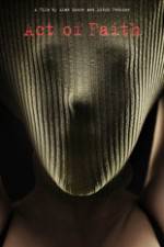 Watch Act of Faith Putlocker