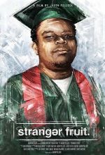 Watch Stranger Fruit Putlocker