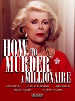 Watch How to Murder a Millionaire Putlocker
