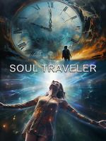 Watch Soul Traveler Putlocker
