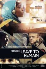 Watch Leave to Remain Putlocker