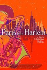 Watch Paris is in Harlem Putlocker