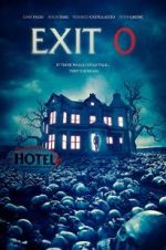 Watch Exit 0 Putlocker