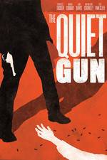Watch The Quiet Gun Putlocker