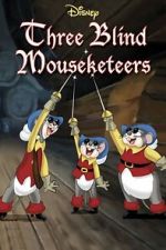 Watch Three Blind Mouseketeers (Short 1936) Putlocker