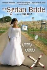 Watch The Syrian Bride Putlocker