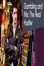 Watch Gambling Addiction and Me The Real Hustler Putlocker