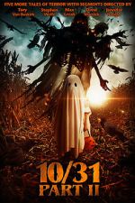 Watch 10/31 Part 2 Putlocker