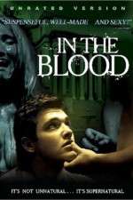 Watch In the Blood Putlocker
