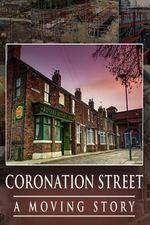 Watch Coronation Street -  A Moving Story Putlocker