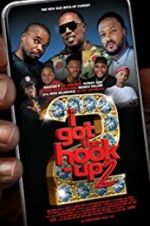 Watch I Got the Hook Up 2 Putlocker