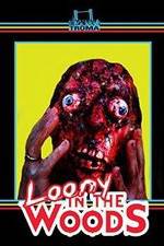 Watch Loony in the Woods Putlocker